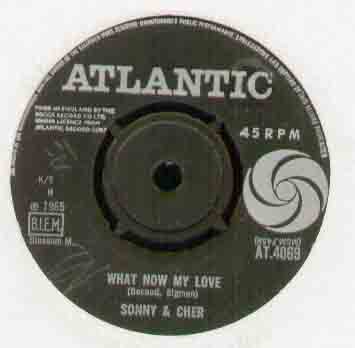 Sonny & Cher - What Now My Love