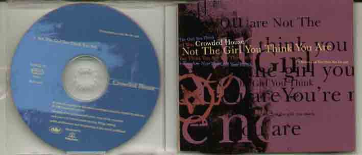 Crowded House - Not The Girl You Think You Are