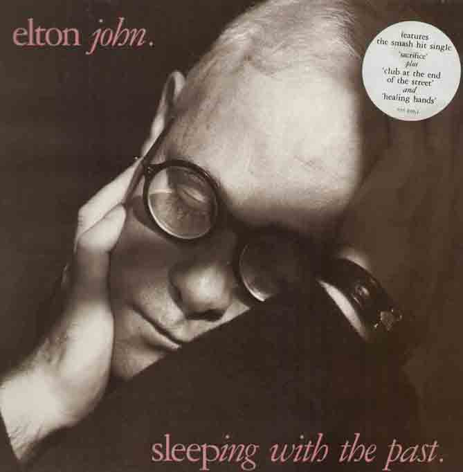 Elton John - Sleeping With The Past Album