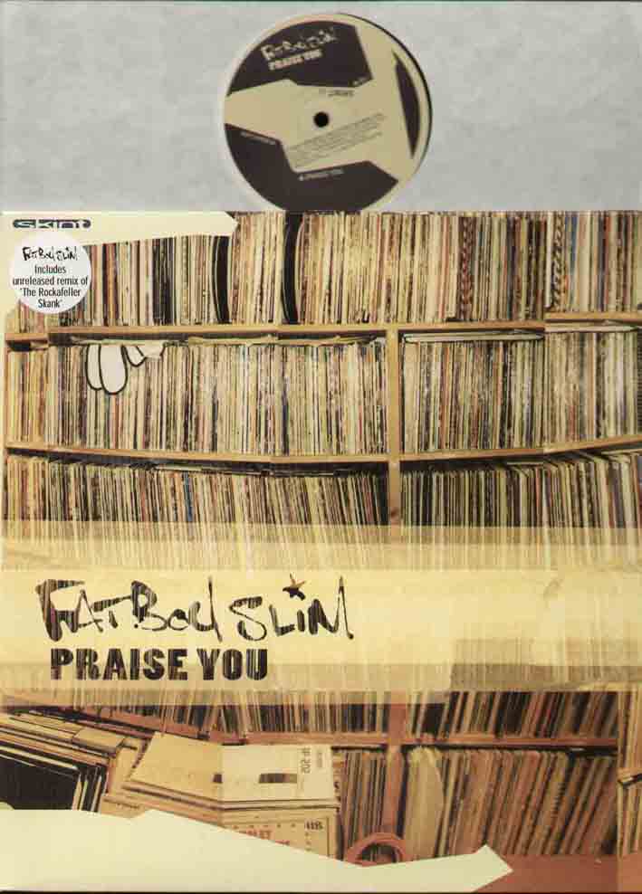 Fatboy Slim - Praise You Single