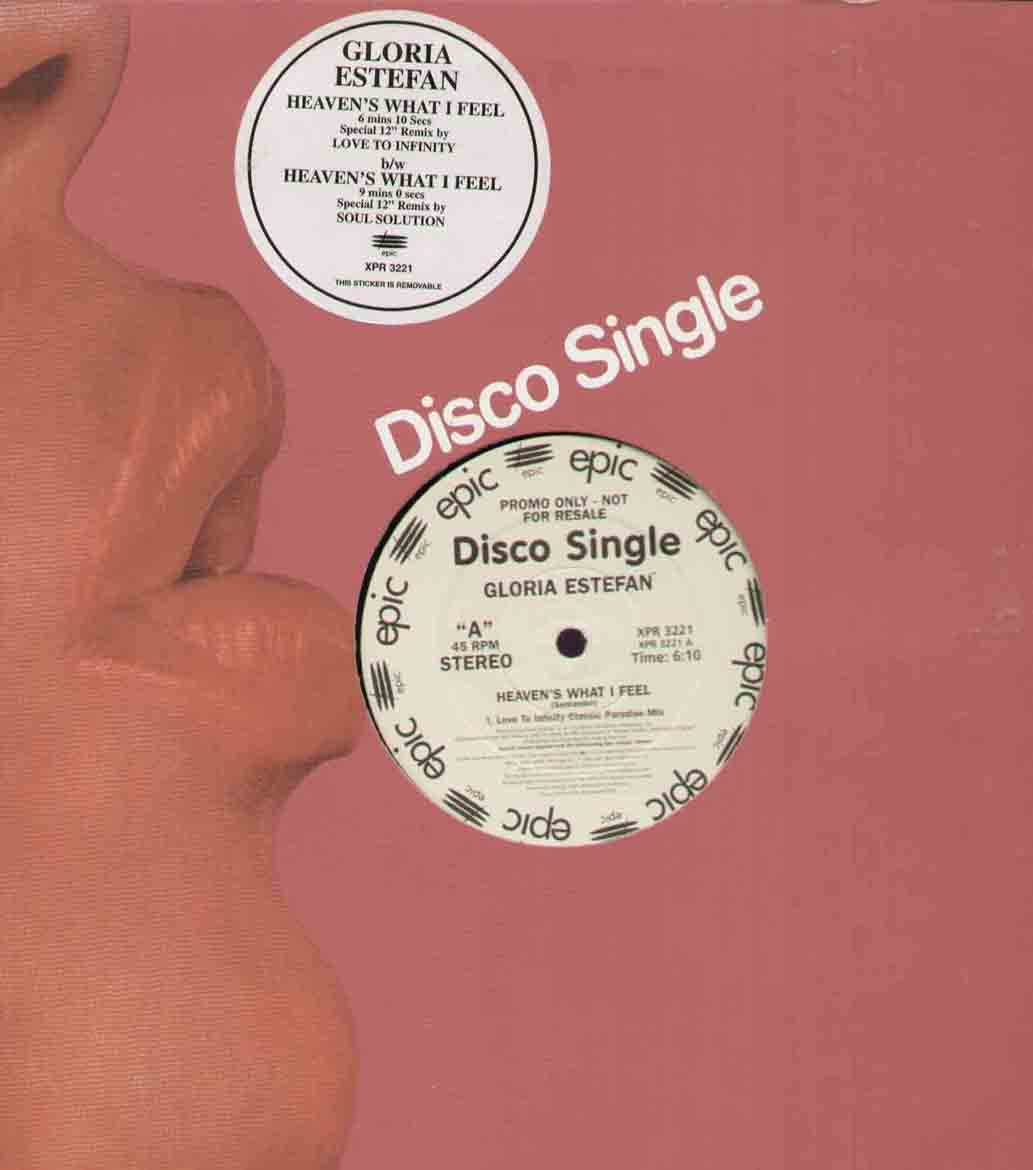 Gloria Estefan Heaven's+What+I+Feel 12''