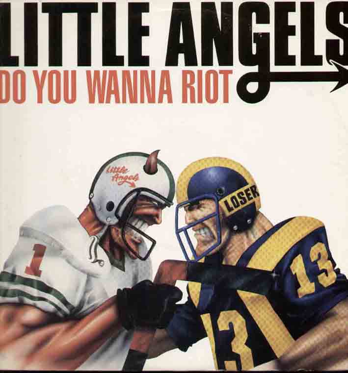 Little Angels - Do You Wanna Riot Record