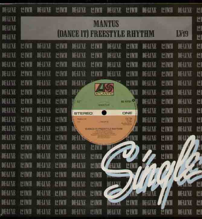 MANTUS - FREESTYLE RHYTHM UNPLAYED 9.33 SEC VERSION  B/W 11 MIN VERS LV19 - 12 inch 45 rpm