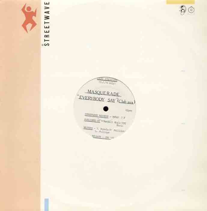 MASQUERADE - EVERYBODY SAY CLUB MIX 1 SIDED TEST PRESSING - 12 inch 45 rpm