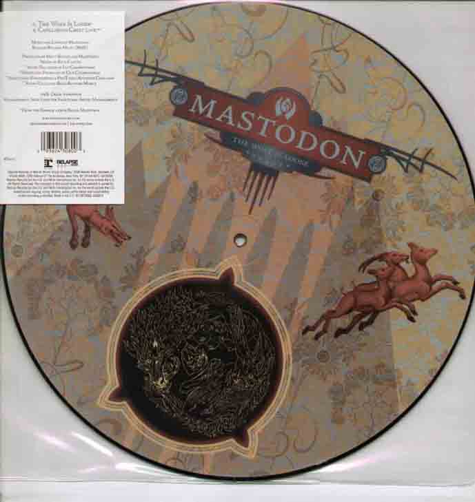 MASTODON - WOLF IS LOOSE NEW UNPLAYED 2 TRK PIC DISC WITH CAPILLARIAN LIVE - 12 inch 45 rpm