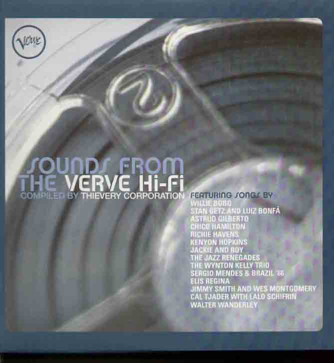 SOUNDS FROM THE VERVE HI FI SOUNDS FROM THE VERVE HI FI 15 TRACK COMPILATION DOUBLE COMPILED BY THIEVERY