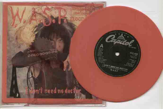 WASP - I DON'T NEED NO DOCTOR RED VINYL SPECIAL BLOOD PACK - 7inch (SP)