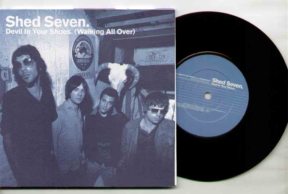 Devil In Your Shoes - Shed Seven
