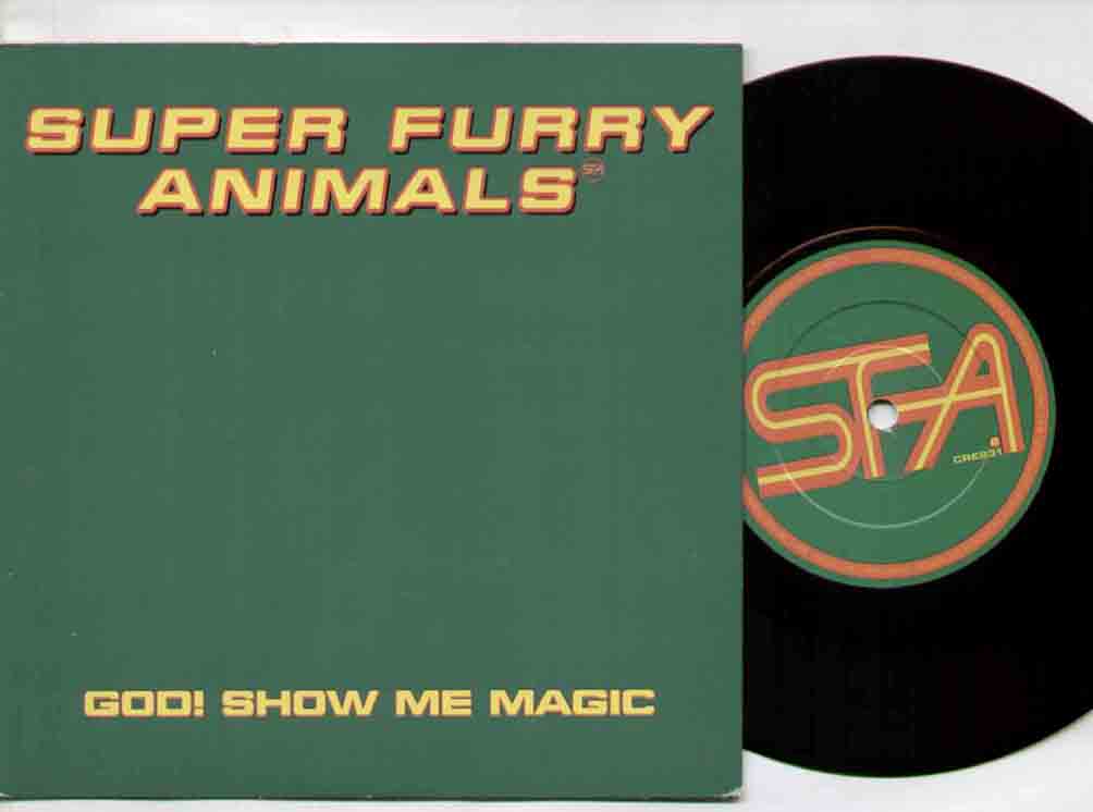 God Show Me Magic - Super Furry Animals