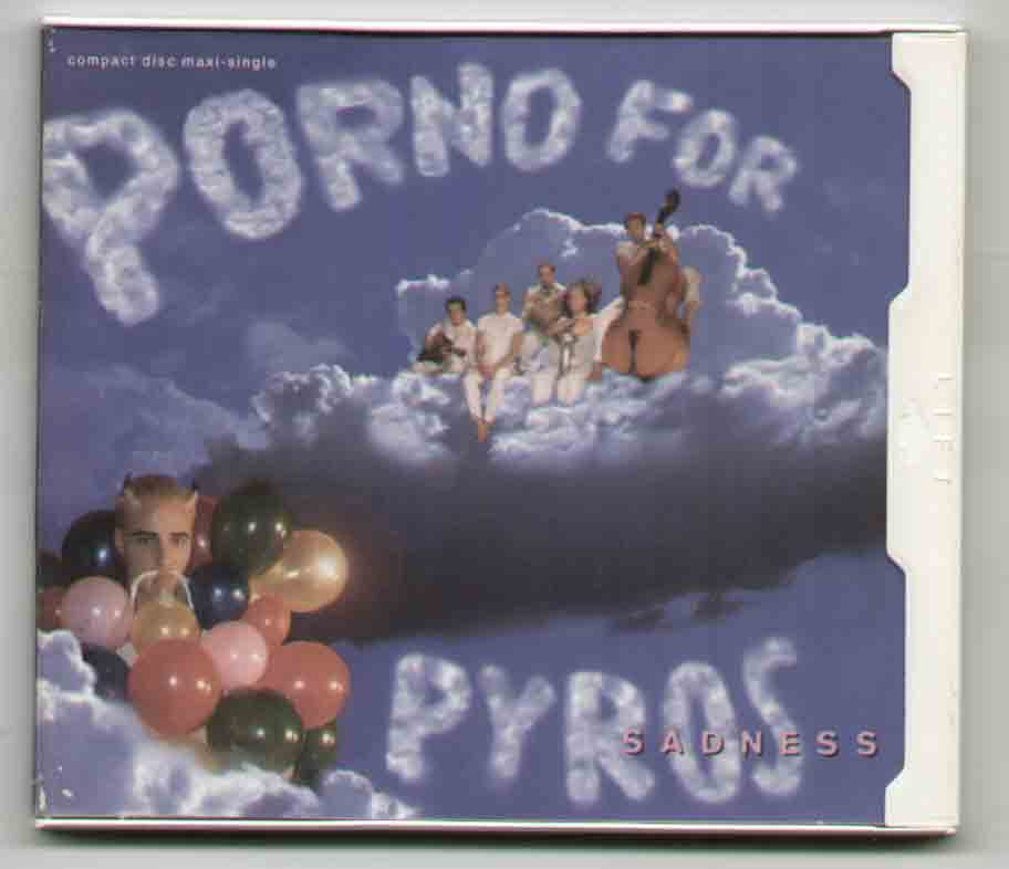 Porno For Pyros - Sadness