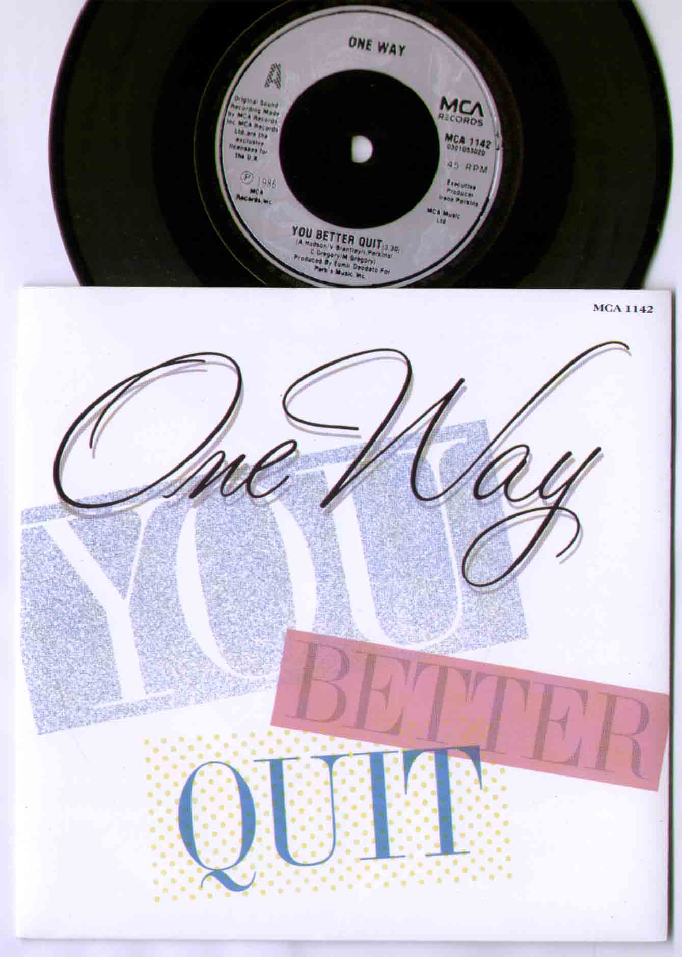 One Way - You Better Quit
