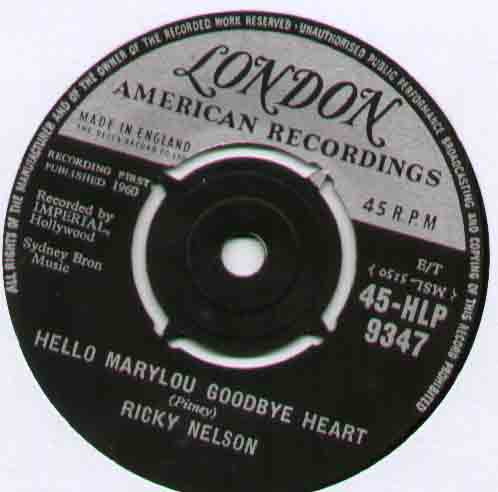 Ricky Nelson Hello+Marylou+Goodbye+Heart 7''