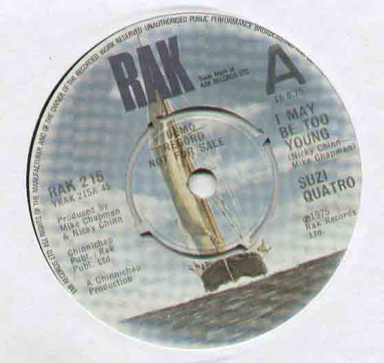 SUZI QUATRO - I MAY BE TOO YOUNG demo issue with release date on label b/w don't mess around side 2 has property o - 45T (SP 2 titres)
