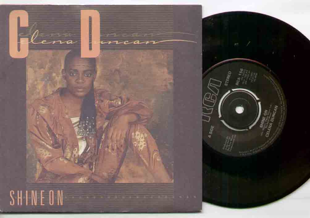 CELENA DUNCAN - SHINE ON UNPLAYED 1981 B/W YOU'VE GOT THE LOVE I NEED - 45T (SP 2 titres)