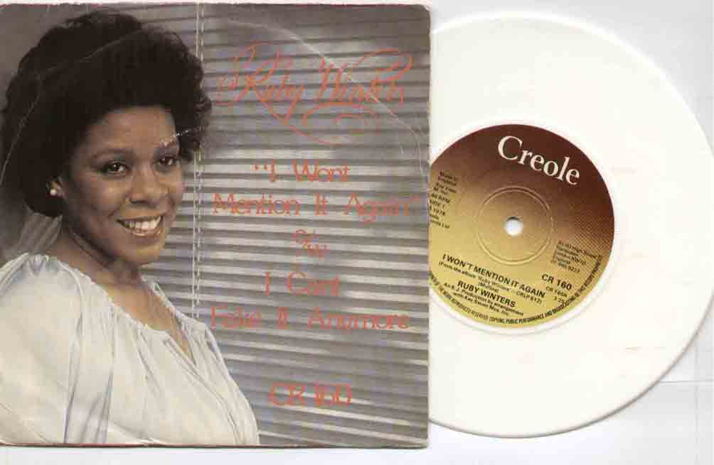 RUBY WINTERS - I WON'T MENTION IT AGAIN WHITE VINYL SLEEVE HAS SOME WEAR BUT DISC IS MINT - 45T (SP 2 titres)