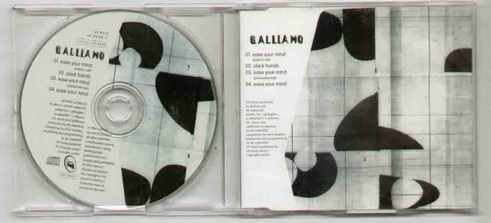 GALLIANO - EASE YOUR MIND unplayed 4 track with bakers edit - slack hands - primaudial dub - - CD