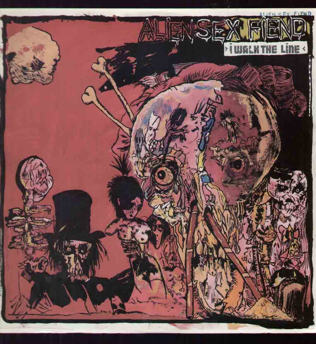 ALIEN SEX FIEND - I WALK THE LINE 4 trk b/w schools out - here she comes - can't stop smoking - 12 inch 45 rpm