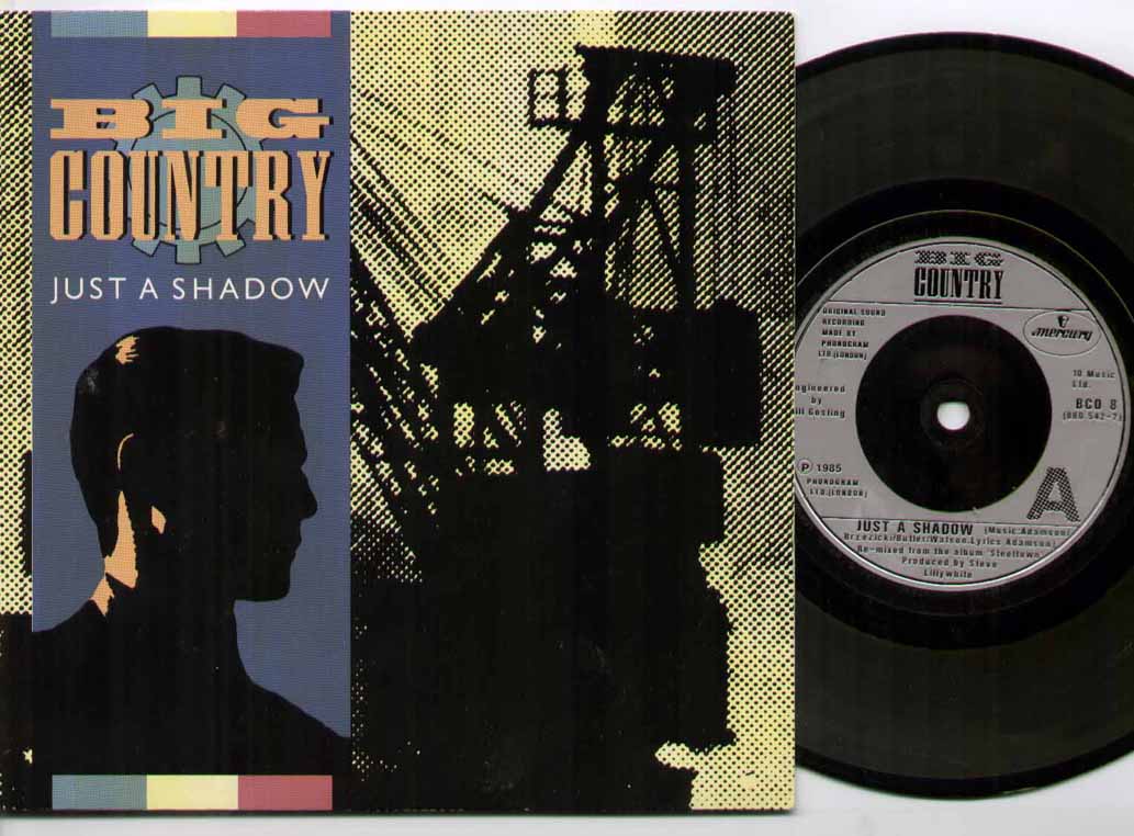 Just A Shadow - Big Country