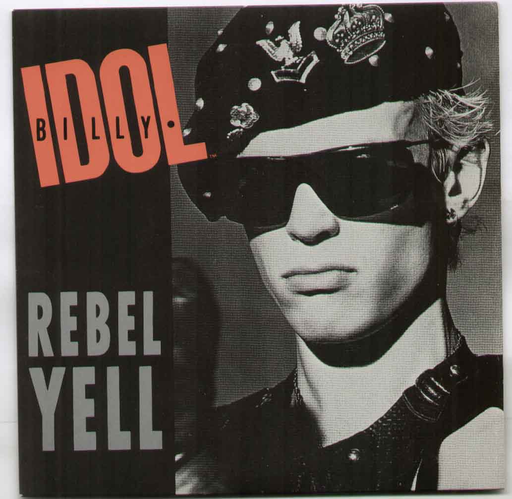 Billy Idol - Rebel Yell Single