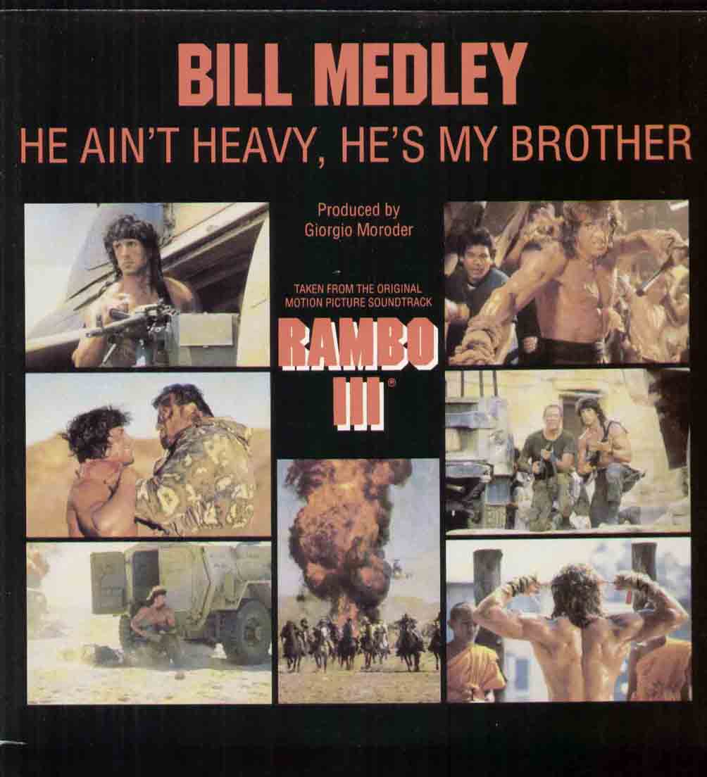 BILL MEDLEY / RAMBO III - Rambo Iii / He Ain'T Heavy 1988 B/W The Bridge Inst Version - Disc Is Mint And Unplayed - Sleeve Exc - 7inch (SP)