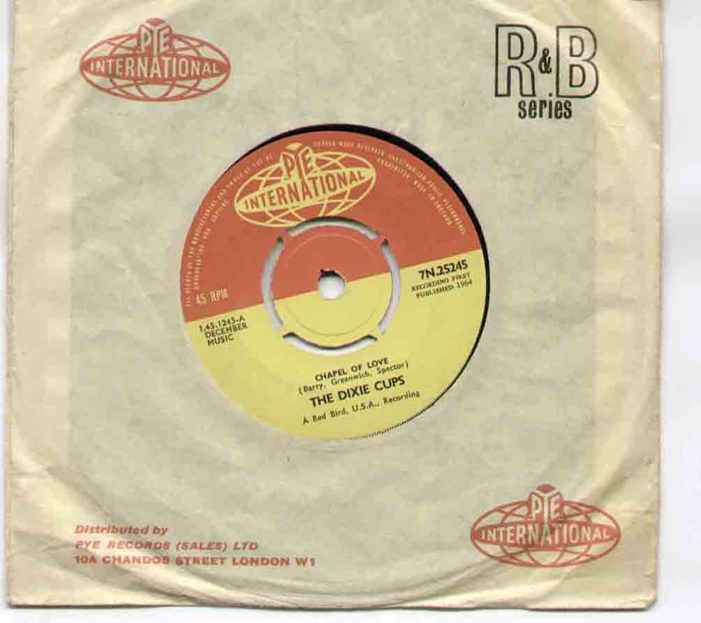 DIXIE CUPS - CHAPEL OF LOVE ORIGINAL 1964 B/W AINT THAT NICE - 7inch (SP)