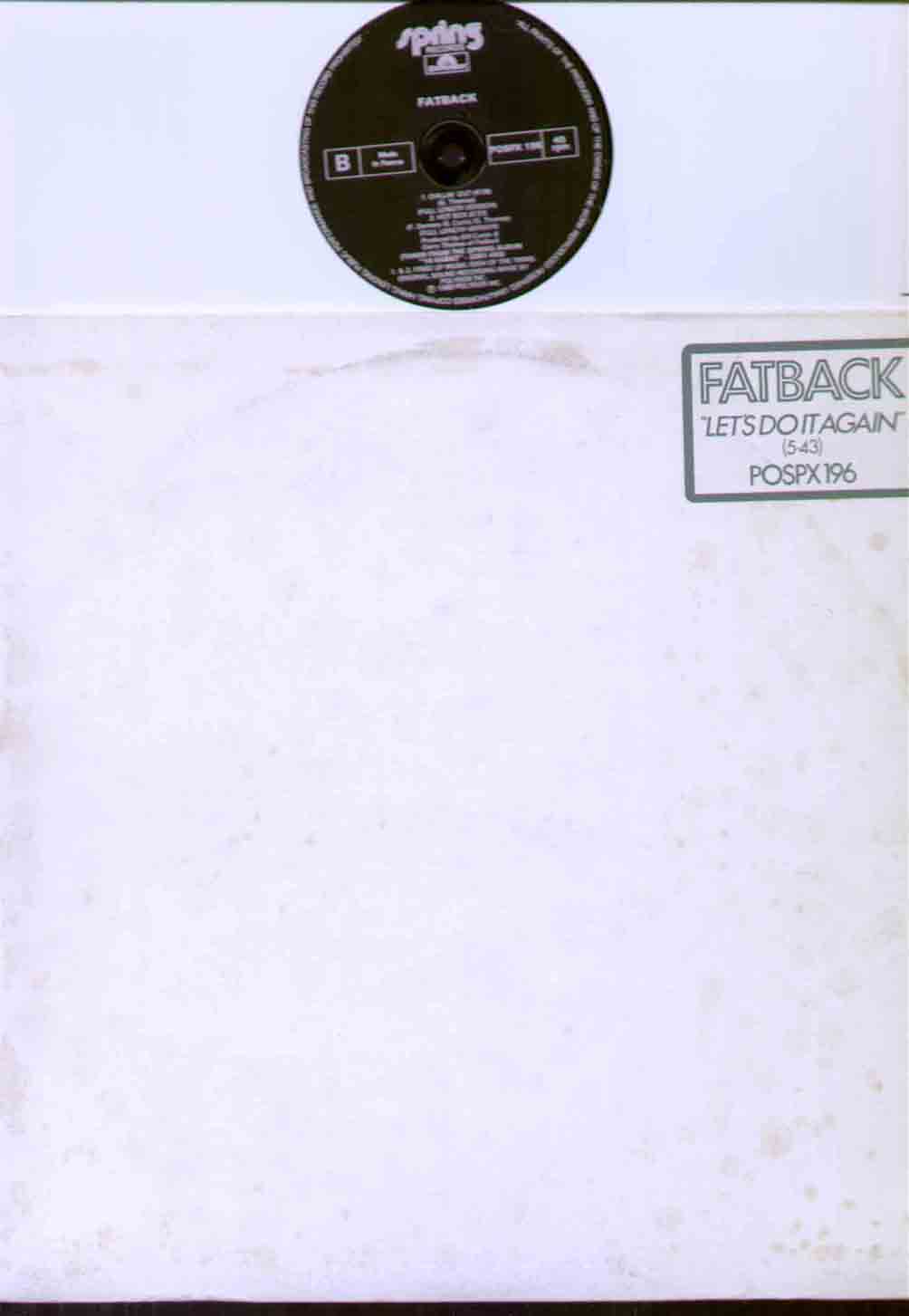 FATBACK - LETS DO IT AGAIN unplayed uk issue pressed in france 3 trk full version b/w chillin out 6.06 full ve - 12 inch 45 rpm