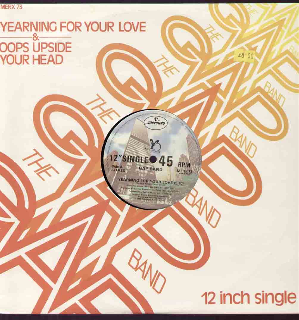 GAP BAND - OOPS UPSIDE YOUR HEAD / YEARNING FOR YOUR LOVE 1981 NEW UNPLAYED ORIGINAL B/W OOPS UPSIDE - 12 inch 45 rpm
