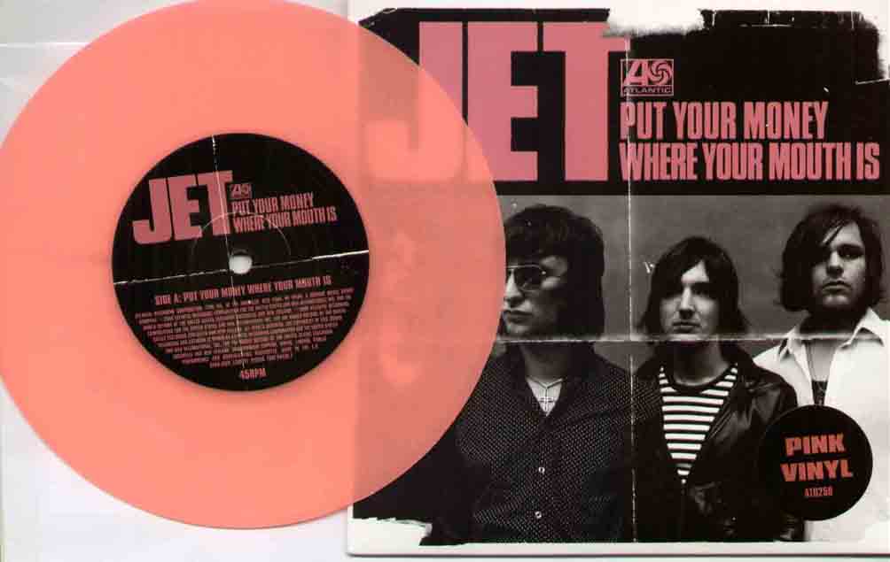 Jet Put+Your+Money+Where+Your+Mouth+Is 7''