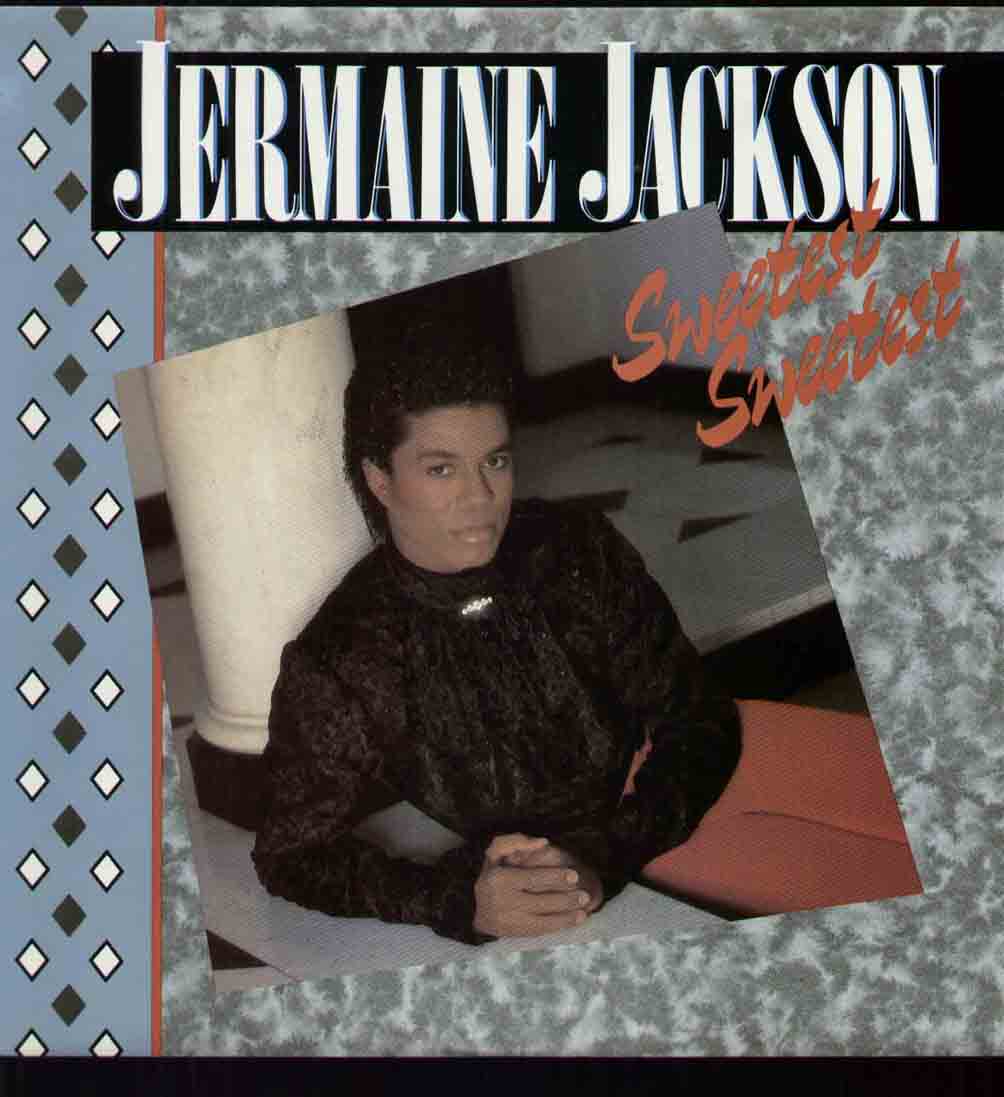 Sweetest Sweetest - Jermaine Jackson