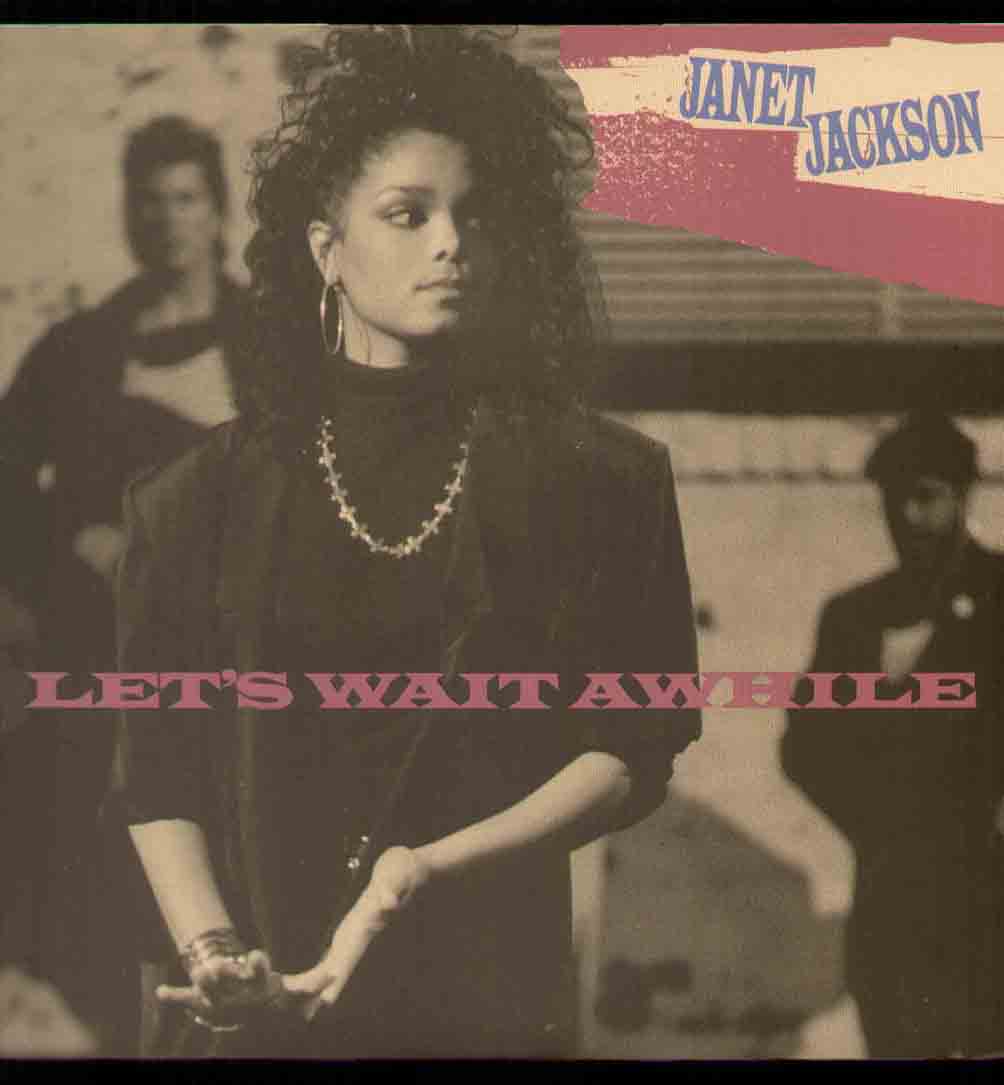 Let's Wait Awhile - Janet Jackson
