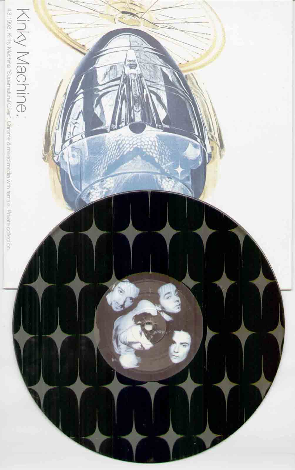 KINKY MACHINE - SUPERNATURAL GIVER NEW / UNPLAYED 3 TRK LASER ETCHED DISC b/w blue polythene - supernatural giver ex - 25 cm
