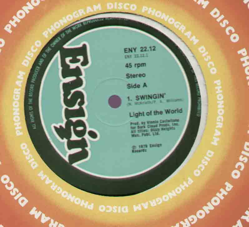 LIGHT OF THE WORLD - SWINGIN UNPLAYED FUNK BOOGIE 1979 B/W THE WORLD IS OUT - 12 inch 45 rpm