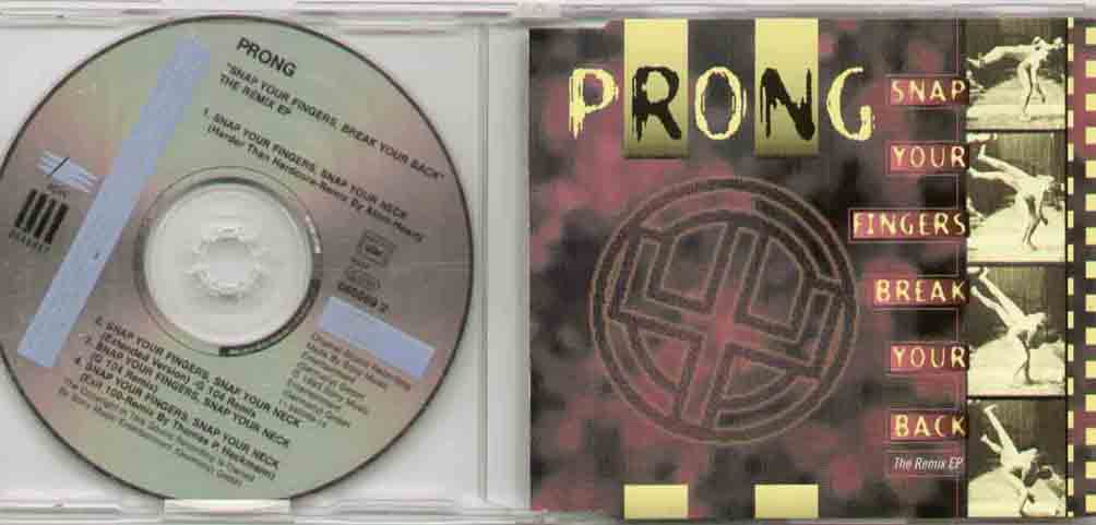 Prong - Snap Your Fingers