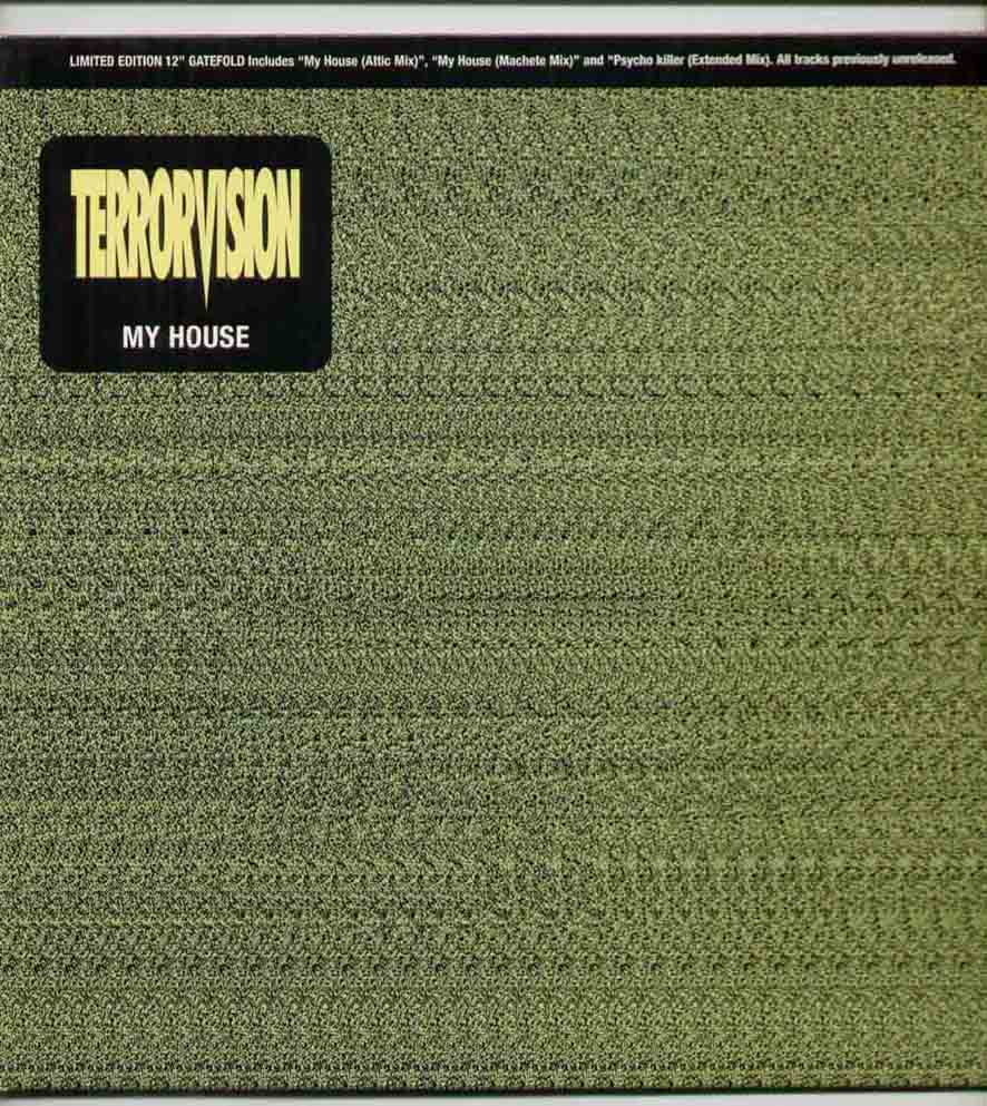 Terrorvision - My House Single