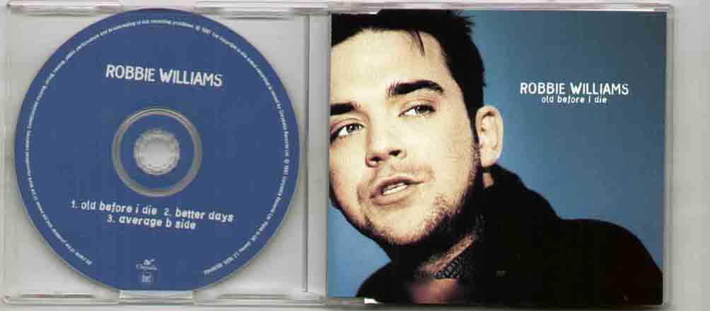 Old Before I Die - Robbie Williams