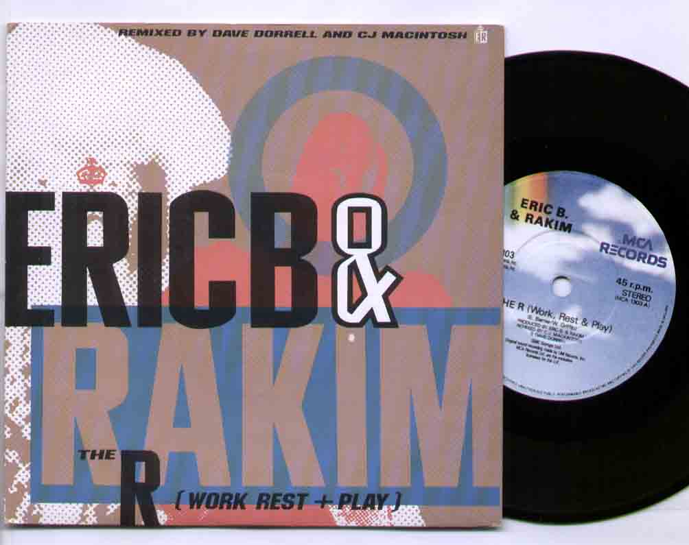 ERIC B AND RAKIM - THE R 1988 nice clean copy looks unplayed - near mint condition b/w LP VERSION - HARD TO FIND ON 7 I - 45T (SP 2 titres)